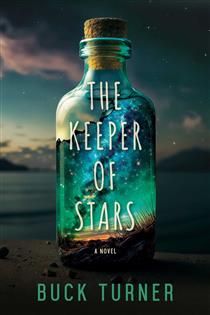 The Keeper of Stars (The Keeper of Stars #1) by Buck Turner