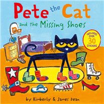 Pete the Cat and the Missing Shoes (Includes Over 30 Stickers) By James Dean, Kimberly Dean