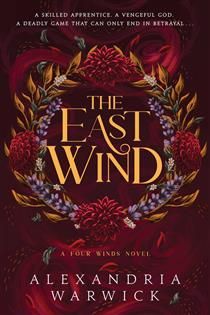 The East Wind (The Four Winds #4) By Alexandria Warwick