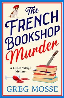 The French Bookshop Murder By Greg Mosse