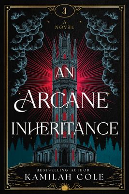 An Arcane Inheritance By Kamilah Cole