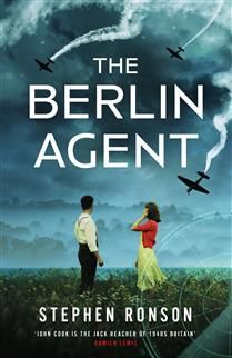 The Berlin Agent By Stephen Ronson