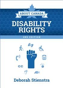 About Canada: Disability Rights, 2nd ed. (About Canada #15) By Deborah Stienstra