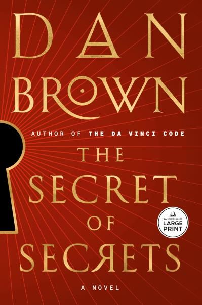 The Secret of Secrets (Robert Langdon #6) by Dan Brown - LARGE PRINT