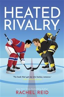 Heated Rivalry (Game Changers #2) By Rachel Reid