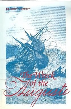 The Wreck of the Auguste: In Northern Cape Breton Island, 1761 By Ronald Caplan