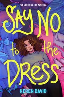 Say No to the Dress By Keren David