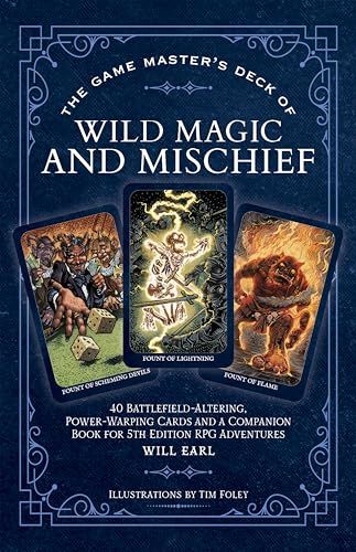 The Game Master's Deck of Wild Magic and Mischief By Will Earl, Tim Foley