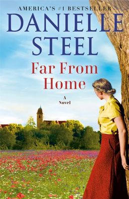 Far From Home By Danielle Steel