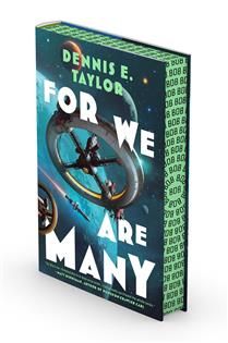 For We Are Many (Bobiverse #2) By Dennis E. Taylor