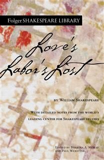 Love's Labor's Lost By William Shakespeare