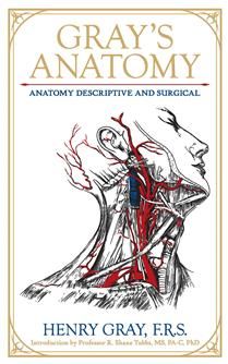 Gray's Anatomy: Anatomy Descriptive and Surgical (Leather-bound Classic) By Dr. Henry Gray FRS, Henry Vandyke Carter