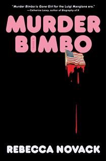 Murder Bimbo By Rebecca Novack