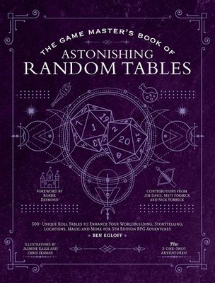The Game Master's Book of Astonishing Random Tables By Ben Egloff