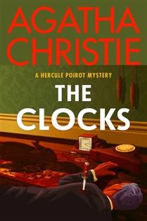 The Clocks (Hercule Poirot #33) By Agatha Christie