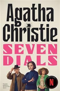 Seven Dials [TV Tie-in] The Official Authorized Edition By: Agatha Christie