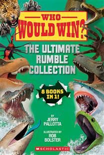 Who Would Win?: The Ultimate Rumble Collection (8 Book Bind-up) By Jerry Pallotta, Rob Bolster