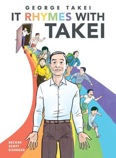 It Rhymes With Takei By George Takei, Steven Scott, Justin Eisinger, Harmony Becker