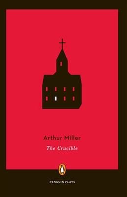 The Crucible By Arthur Miller