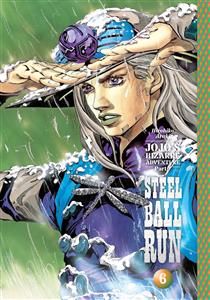 JoJo's Bizarre Adventure: Part 7--Steel Ball Run, Vol. 6 By Hirohiko Araki