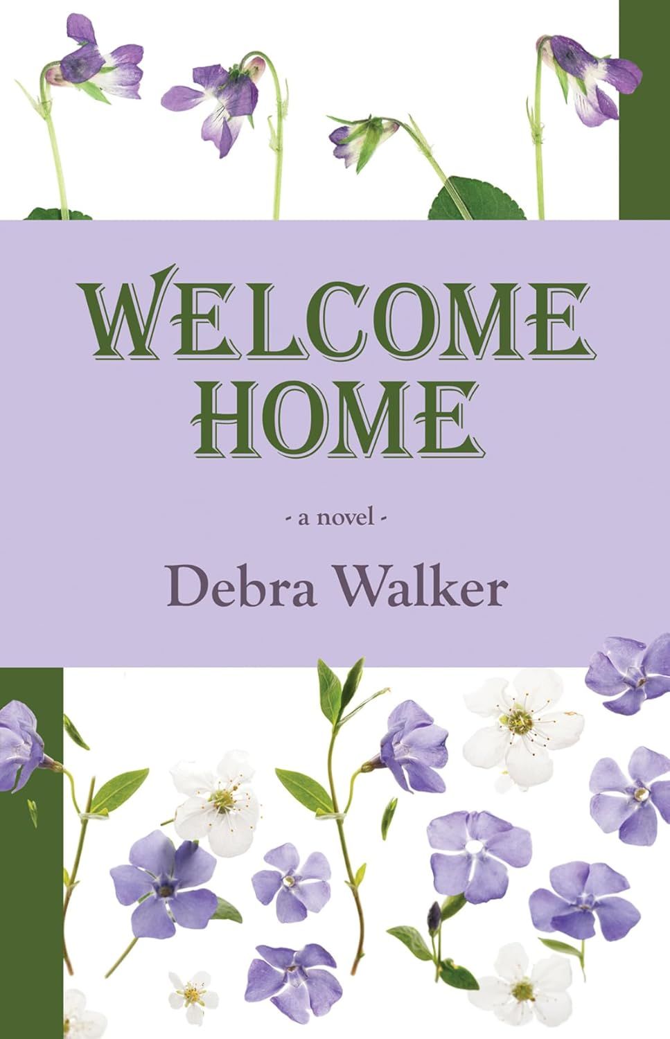 Welcome Home By Debra Walker