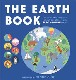 The Earth Book (See-Through Science) By Hannah Alice