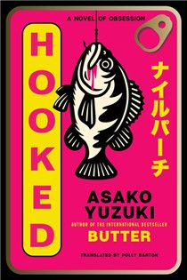 Hooked By Asako Yuzuki