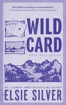 Wild Card (Rose Hill #4) By Elsie Silver