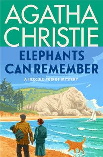 Elephants Can Remember (Hercule Poirot #36) By Agatha Christie