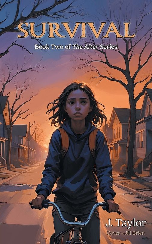 Survival (The After Series #2) By J. Taylor, Jill Brien