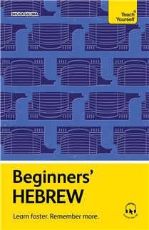 Beginners’ Hebrew By Shula Gilboa