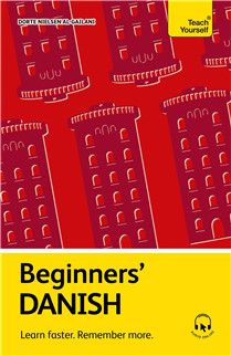 Beginners’ Danish By Dorte Nielsen Al-Gailani