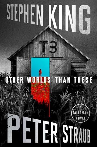 Other Worlds Than These (The Talisman #3) By Stephen King and Peter Straub