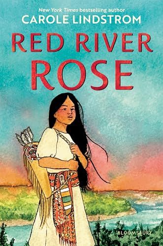 Red River Rose By Carole Lindstrom