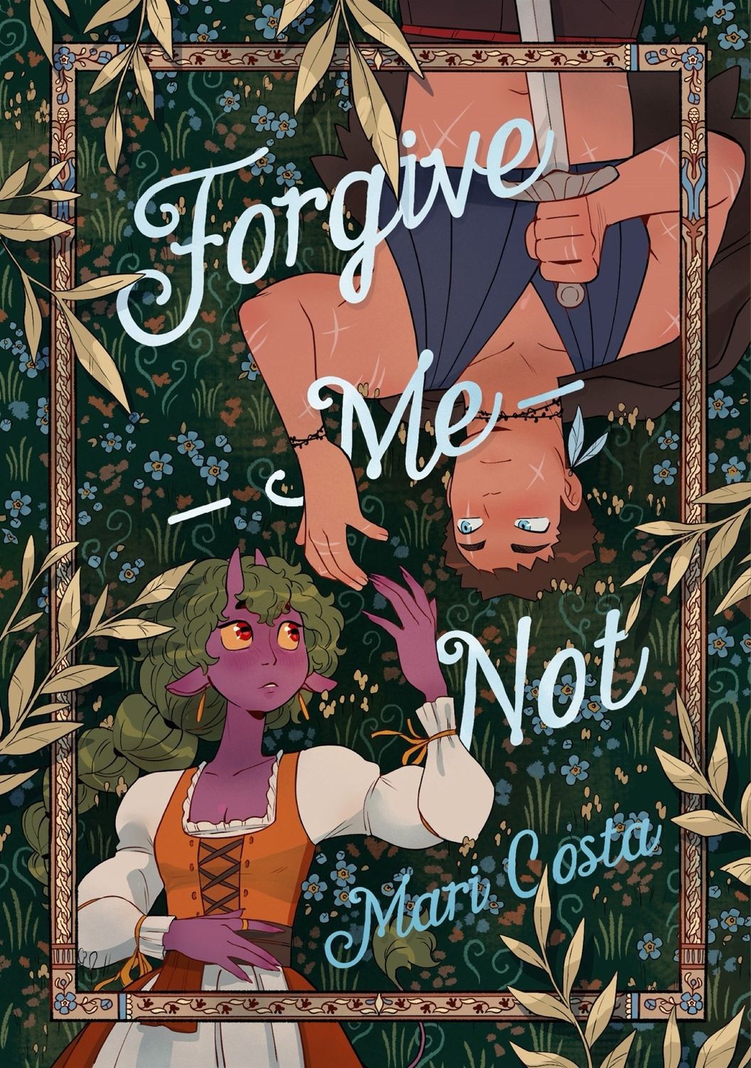 Forgive-Me-Not: A Graphic Novel By Mari Costa