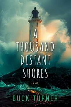 A Thousand Distant Shores (The Keeper of Stars #2) By Buck Turner