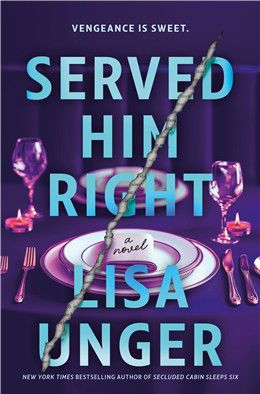 Served Him Right By Lisa Unger