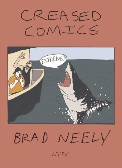 Creased Comics By Brad Neely