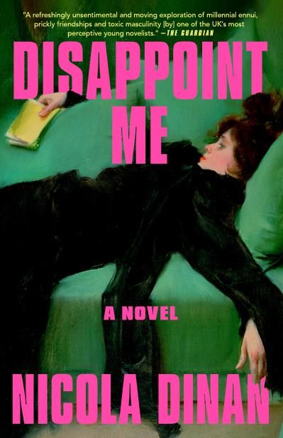 Disappoint Me By Nicola Dinan