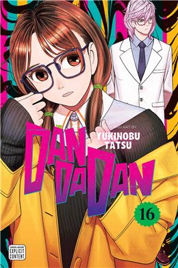 Dandadan, Vol. 16 By Yukinobu Tatsu