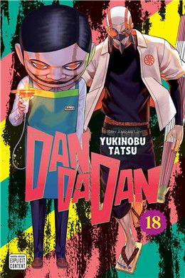 Dandadan, Vol. 18 By Yukinobu Tatsu