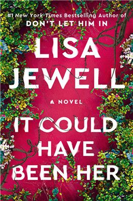 It Could Have Been Her By: Lisa Jewell
