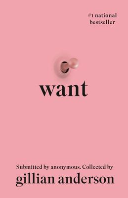 Want: Sexual Fantasies by Gillian Anderson