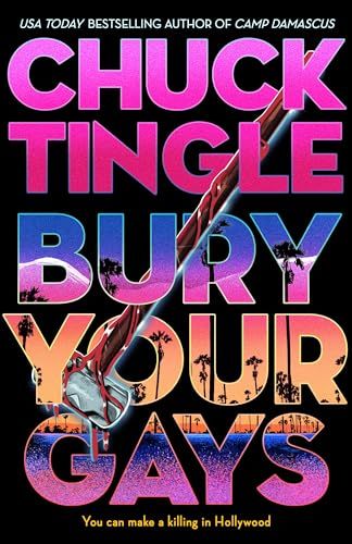 Bury Your Gays By Chuck Tingle