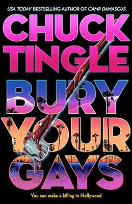 Bury Your Gays By Chuck Tingle