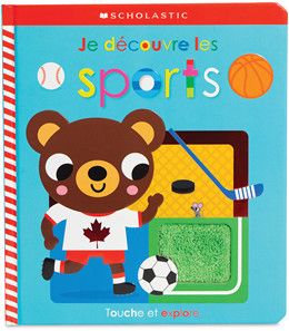 Touche et explore : Je découvre les sports De Scholastic Canada Ltd., Scott Barker