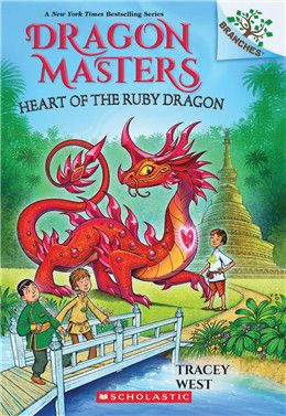 Heart of the Ruby Dragon: A Branches Book (Dragon Masters #32) By Tracey West, Graham Howells