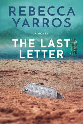 The Last Letter By Rebecca Yarros