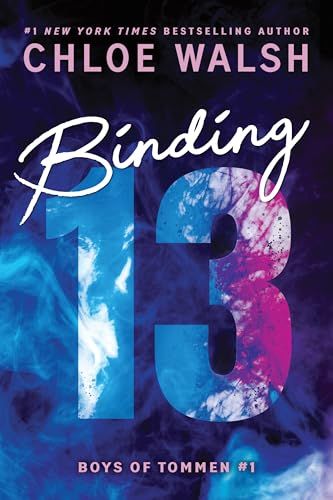 Binding 13 (Boys of Tommen #1) By Chloe Walsh