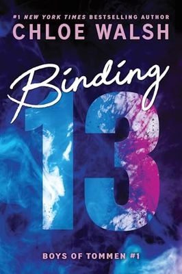 Binding 13 (Boys of Tommen #1) By Chloe Walsh